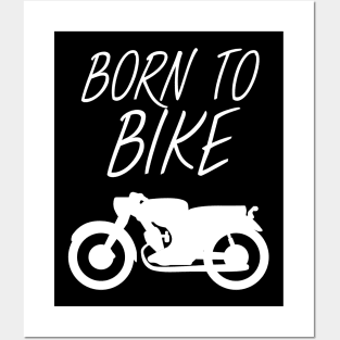 Motorbike - Born to bike Posters and Art